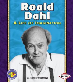 Library Binding Roald Dahl: A Life of Imagination Book