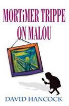 Paperback Mortimer Trippe on Malou Book