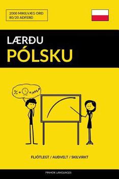 Paperback Lærðu Pólsku - Fljótlegt / Auðvelt / Skilvirkt: 2000 Mikilvæg Orð [Icelandic] Book