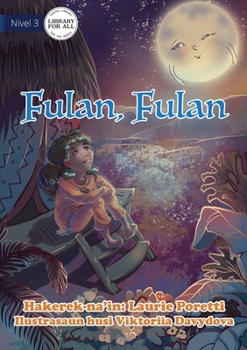 Paperback Moon, Moon - Fulan, Fulan [Tetum] Book