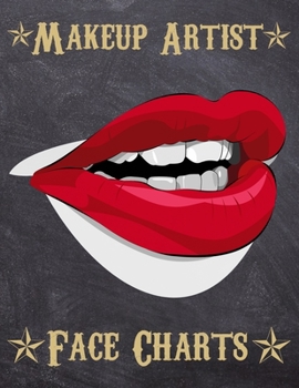Makeup Artist Face Charts: Makeup cards to paint the face directly on paper with real make-up - Ideal for: professional make-up artists, vloggers and cosplay influencers - 150 cards - Size 8,5x11