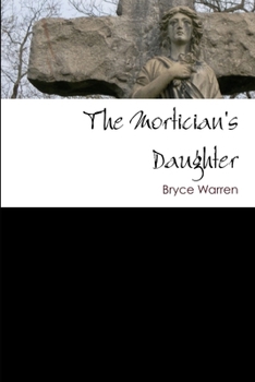 Paperback The Mortician's Daughter Book