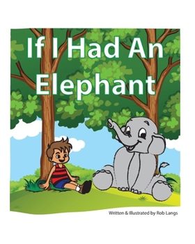 Paperback If I Had An Elephant Book