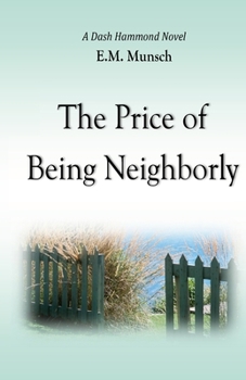 Paperback The Price of Being Neighborly Book