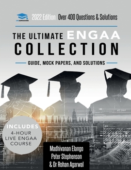 Paperback The Ultimate ENGAA Collection: Engineering Admissions Assessment preparation resources - 2022 entry, 300+ practice questions and past papers, worked Book