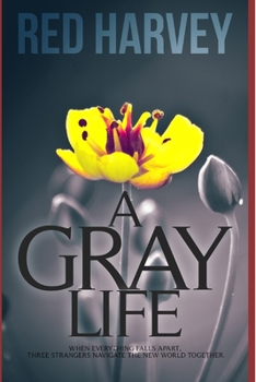 Paperback A Gray Life Book