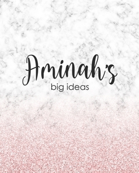 Aminah's Big Ideas: Personalized Notebook - 8x10 Lined Women's Journal