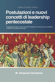 Paperback Postulazioni e nuovi concetti di leadership pentecostale [Italian] Book