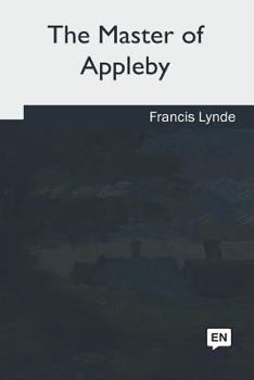 Paperback The Master of Appleby Book
