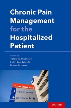 Paperback Chronic Pain Management for the Hospitalized Patient Book