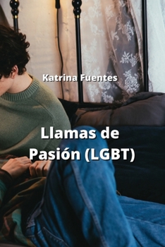 Paperback Llamas de Pasión (LGBT) [Spanish] Book