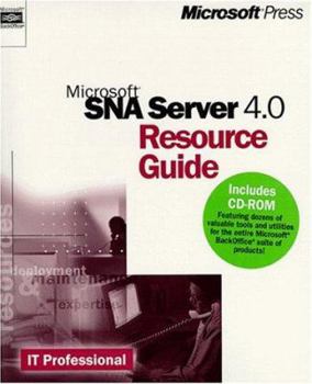 Paperback Microsoft Sna Server 4.0 Resource Guide (It-Resource Kit) Book