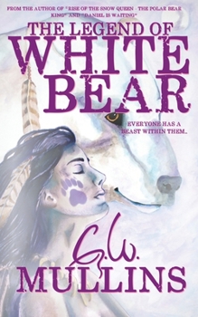 Paperback The Legend Of White Bear Book