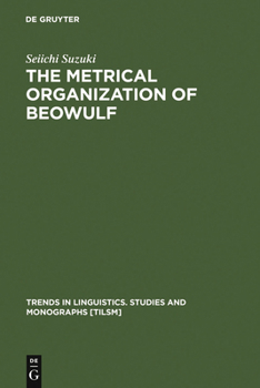 Hardcover The Metrical Organization of Beowulf Book