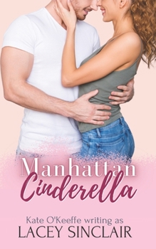 Paperback Manhattan Cinderella: A romantic comedy Book