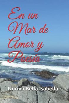 Paperback En Un Mar de Amor Y Poesía [Spanish] Book