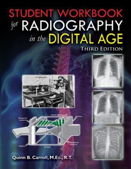 Paperback Student Workbook for Radiography in the Digital Age Third Edition Book