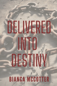Paperback Delivered To Destiny Book