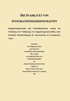 Die Stabilitat Von Integrationsgemeinschaften: Uberlegungen Zur Osterweiterung Der Europaischen Union