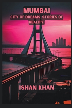 Paperback Mumbai: City of Dreams, Stories of Reality. Book