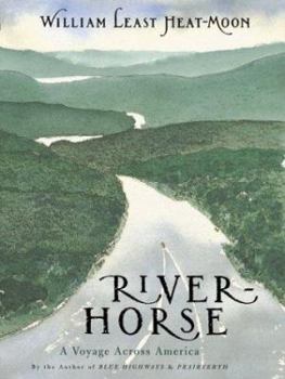 Hardcover River-Horse: A Voyage Across America Book