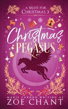 Christmas Pegasus (A Mate for Christmas)