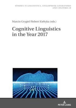 Hardcover Cognitive Linguistics in the Year 2017 Book