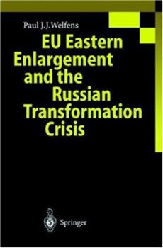 Hardcover Eu Eastern Enlargement and the Russian Transformation Crisis Book