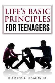 Paperback Life's Basic Principles for Teenagers Book