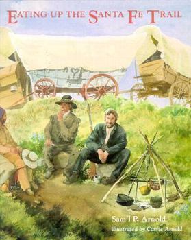 Paperback Eating Up the Santa Fe Trail Book
