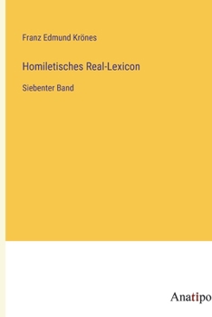 Homiletisches Real-Lexicon: Siebenter Band
