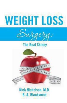 Paperback Weight Loss Surgery: The Real Skinny Book