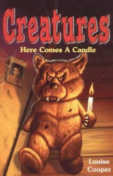 Here Comes a Candle (Creatures) - Book  of the Creatures