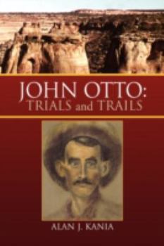 John Otto: Trials and Trails