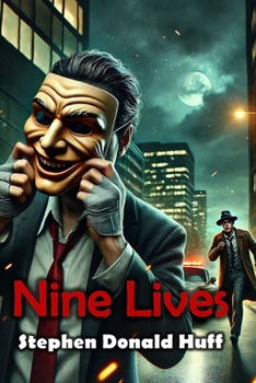 Nine Lives: Shores of Silver Seas: Collected Short Stories 2000 - 2006