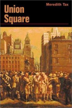 Union Square: A NOVEL - Book #2 of the Rivington Street
