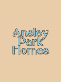 Hardcover Ansley Park homes Book