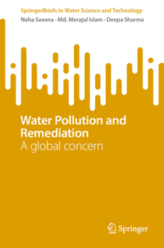Paperback Water Pollution and Remediation: A Global Concern Book