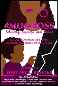 Paperback #MomBoss: Balancing Business and Babies Book