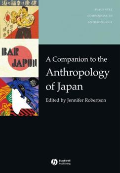Paperback A Companion to the Anthropology of Japan Book