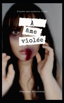 Paperback À âme violée [French] Book