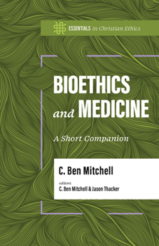 Paperback Bioethics and Medicine: A Short Companion Book