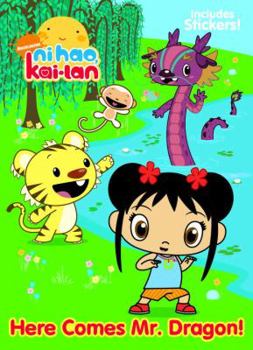 Paperback Here Comes Mr. Dragon! (Ni Hao, Kai-lan) (Super Sticker Book) Book