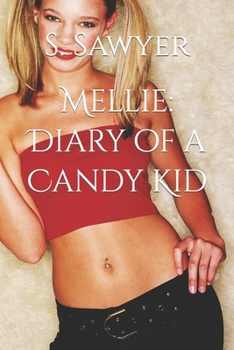Mellie: Diary of a Candy Kid