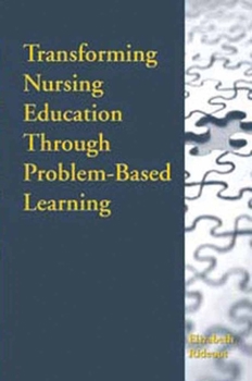 Paperback Transforming Nursing Education Through Problem-Based Learning: . Book