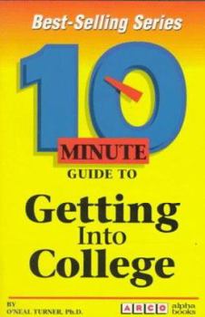 Paperback 10 Minute Guide to Getting Into College Book
