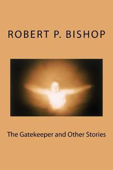 Paperback The Gatekeeper and Other Stories Book