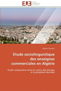 Paperback Etude sociolinguistique des enseignes commerciales en algérie [French] Book