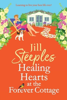 Healing Hearts at the Forever Cottage