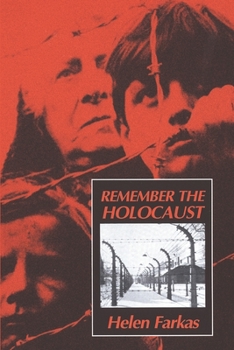 Paperback Remember the Holocaust: A memoir of survival Book